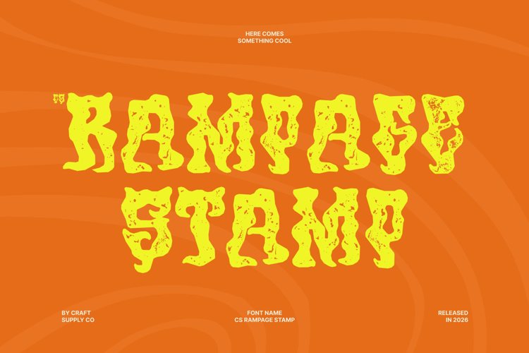 Preview of CS Rampage Stamp Font