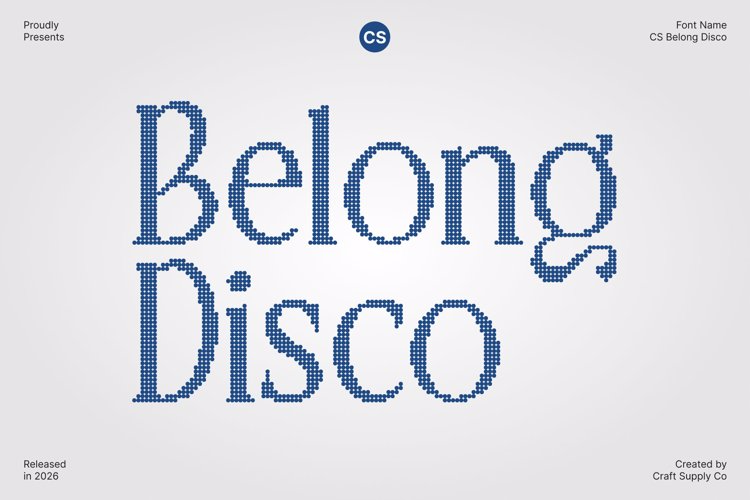 Preview of CS Belong Disco Font