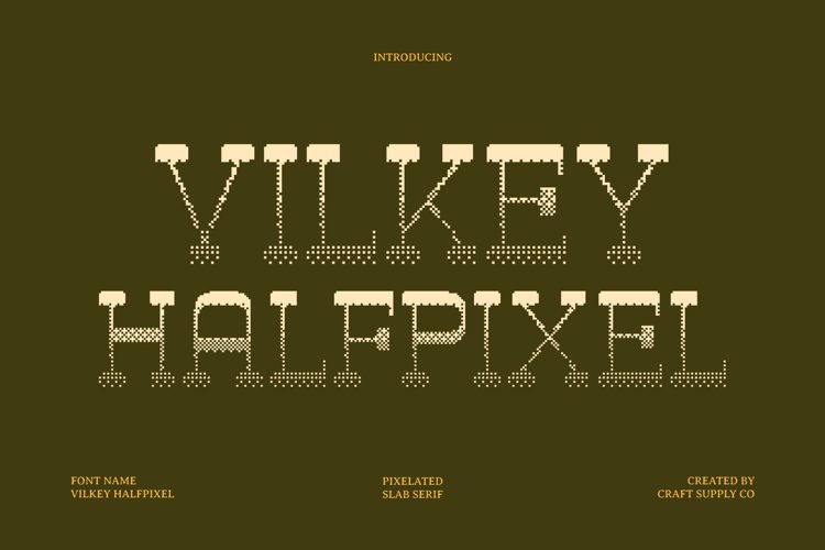 Preview of Vilkey Halfpixel Font
