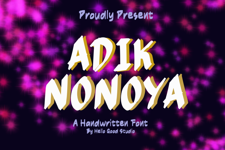 Preview of ADIK NONOYA Font
