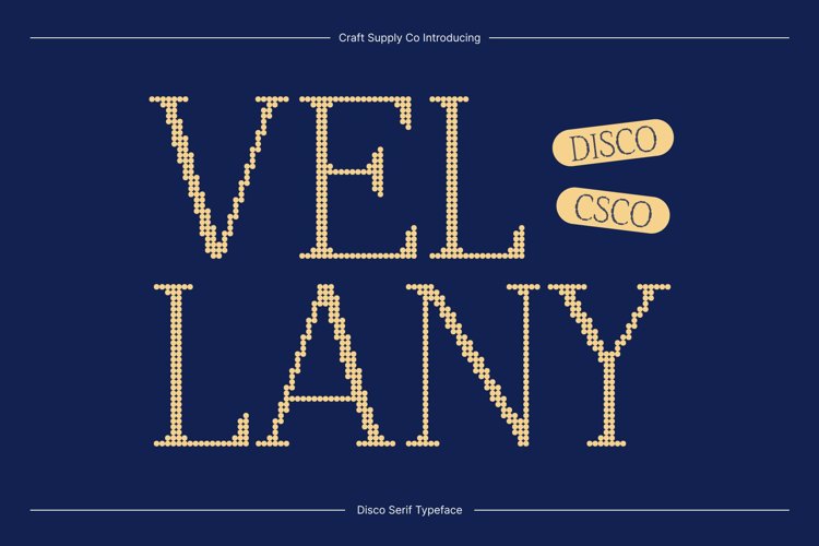 Preview of Vellany Disco Font