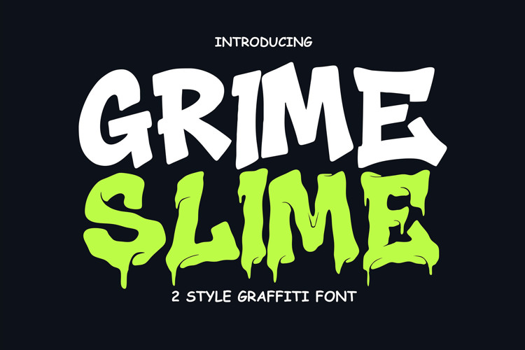 Preview of Grime Slime Font