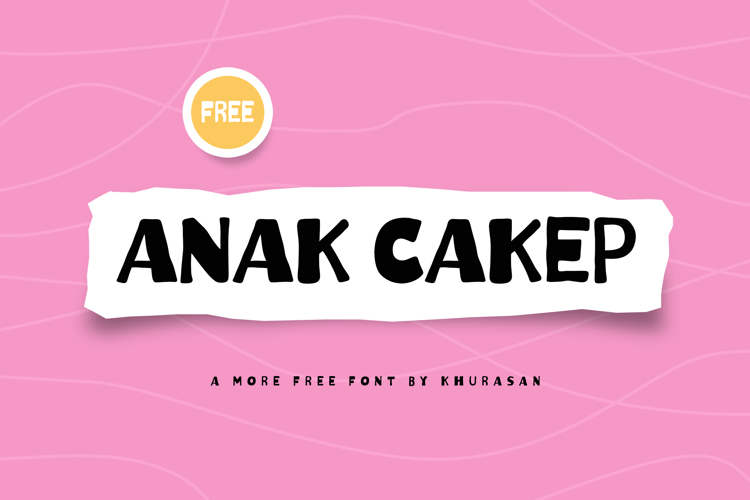 Preview of Anak Cakep Font