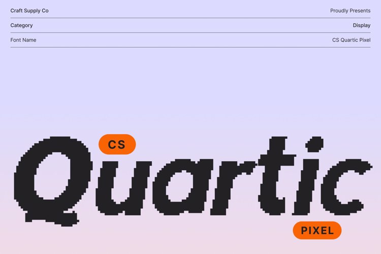 Preview of CS Quartic Pixel Font