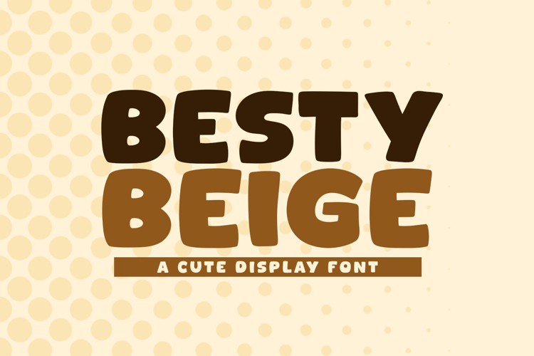 Besty Beige Font