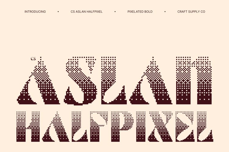 Preview of CS Aslan Halfpixel Font