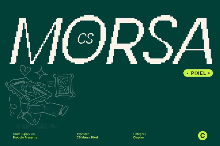Preview of CS Morsa Pixel Font