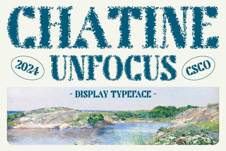 Chatine Unfocus Font