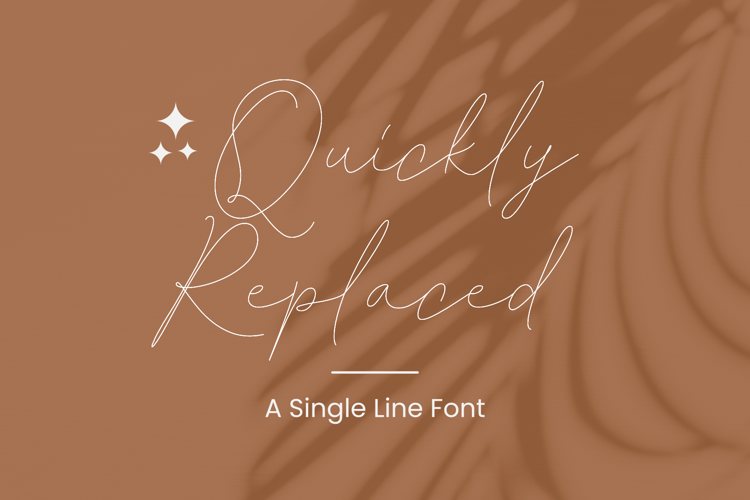 Quickly Replaced Single Line Font
