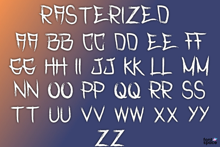Rasterized Font
