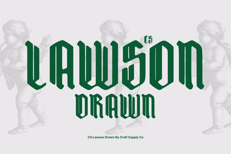 Preview of CS Lawson Drawn Font