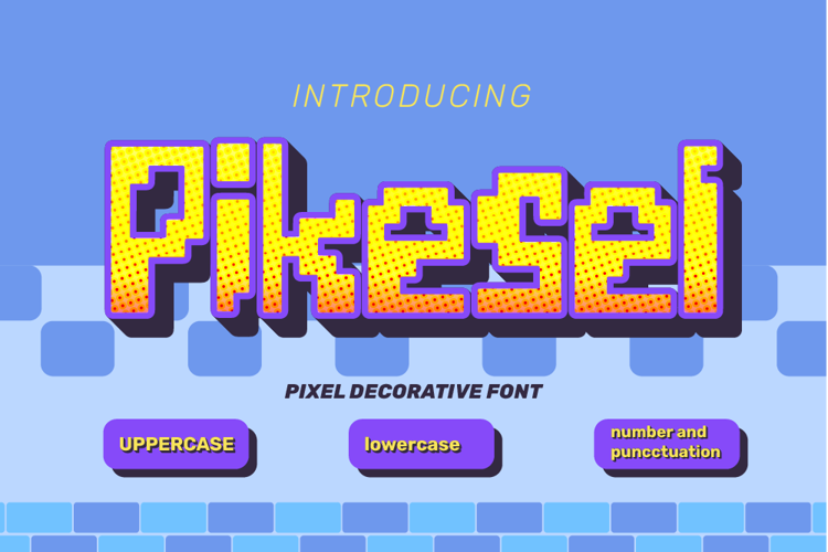 PIKESEL Font
