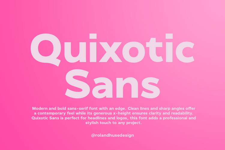 Quixotic Sans Bold Font