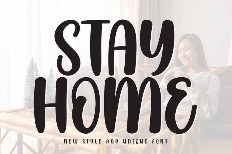 Preview of Stay Home Font