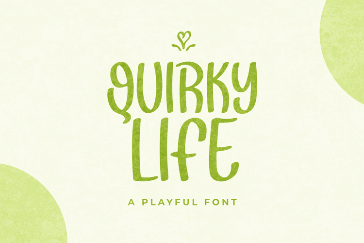 Quirky Life Font