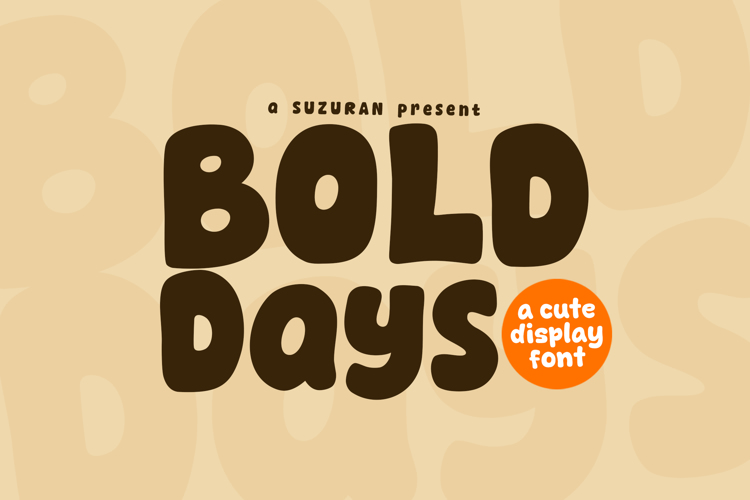 Preview of Bold Days Font