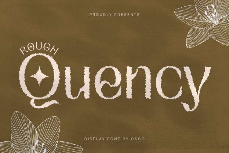 Preview of Quency Rough Font