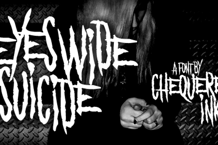 Eyes Wide Suicide Font