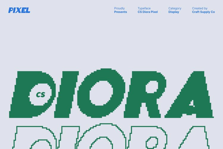 Preview of CS Diora Pixel Font