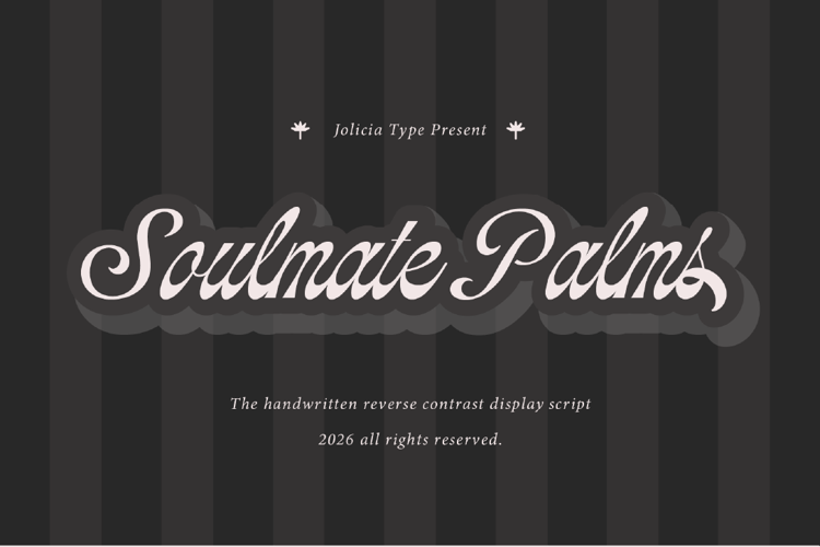 Preview of Soulmate Palms Font