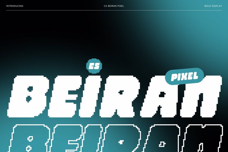 Preview of CS Beiran Pixel Font