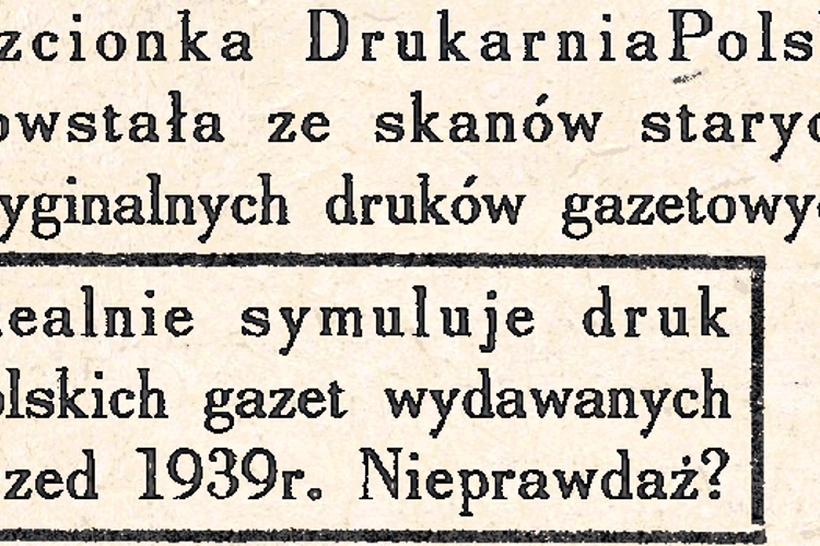 Drukarnia Polska Font