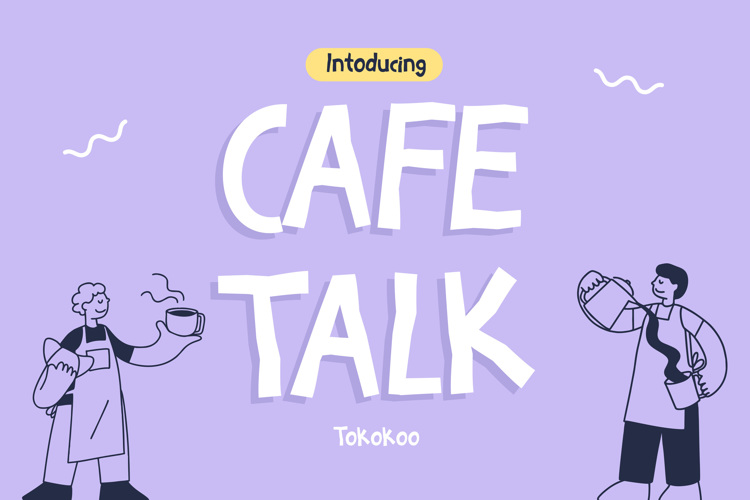 Preview of Cafetalk Font