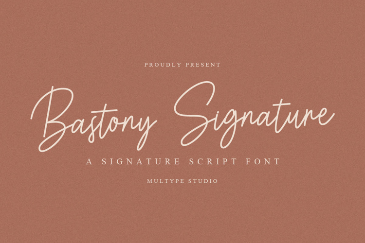 Bastony Signature Font