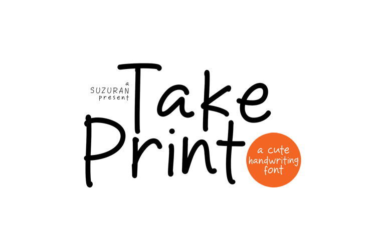 Preview of Take Print Font