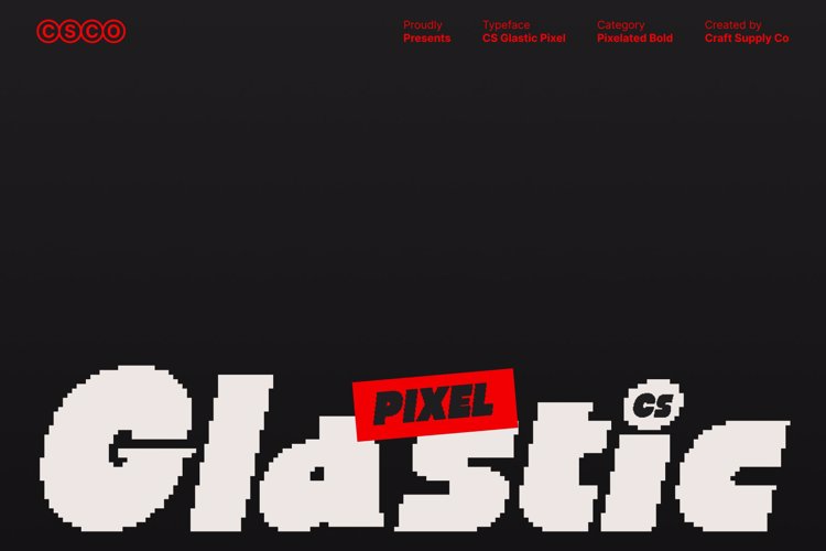 Preview of CS Glastic Pixel Font