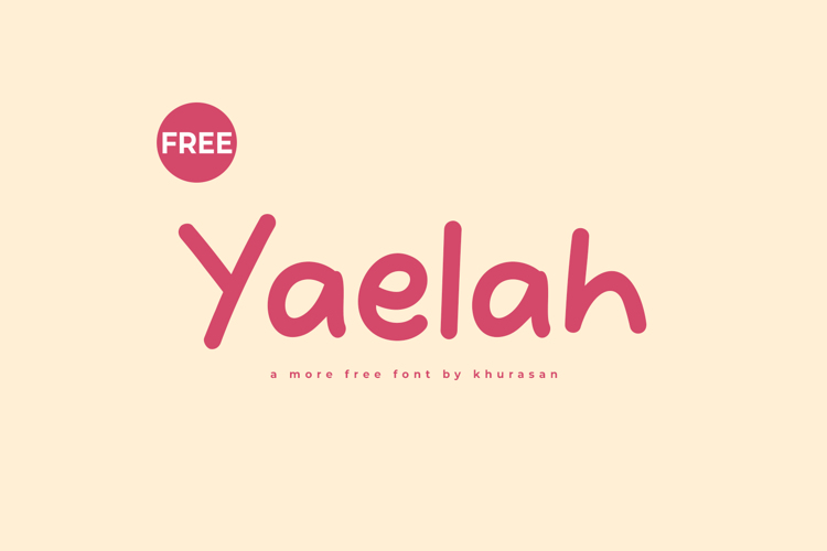 Yaelah Font