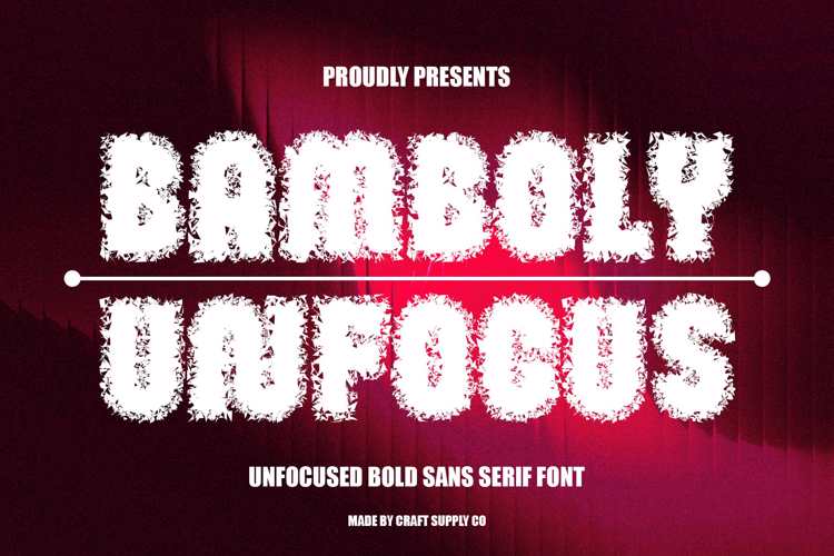 Preview of Bamboly Unfocus Font