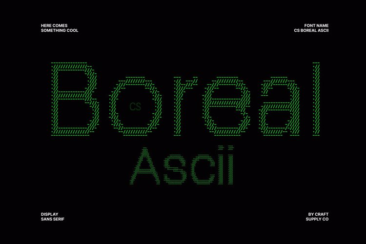 Preview of CS Boreal Ascii Font