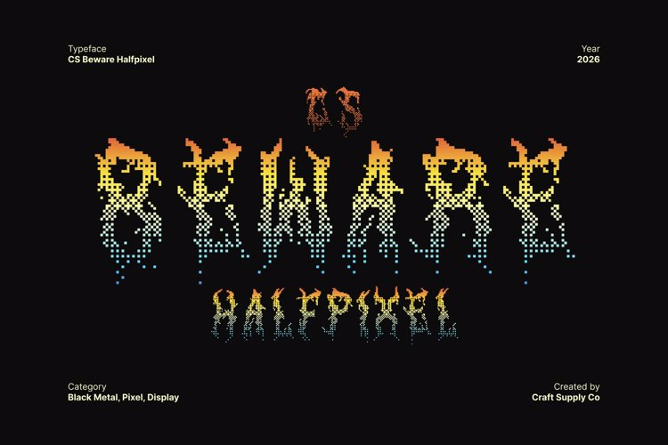 Preview of CS Beware Halfpixel Font