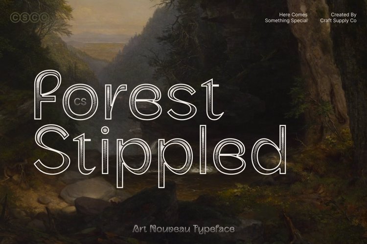 Preview of CS Forest Stippled Font