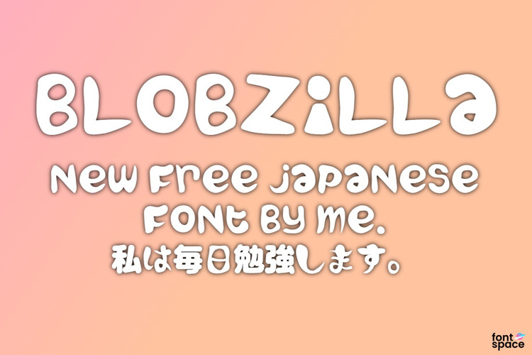 Blobzilla Font