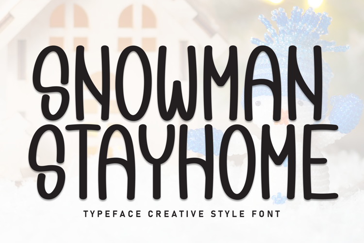 Preview of Snowman Stayhome Font