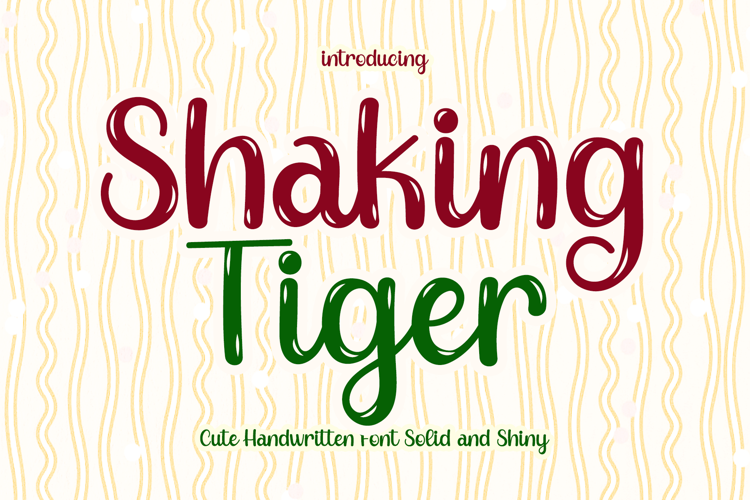 Shaking Tiger Font