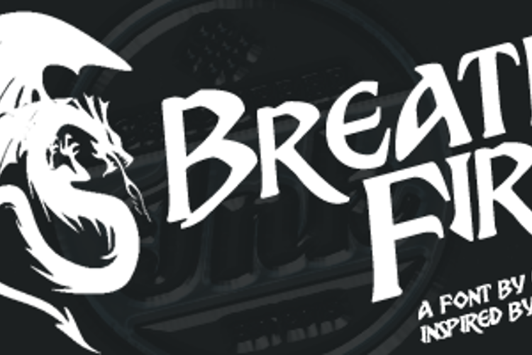 Breathe Fire Font