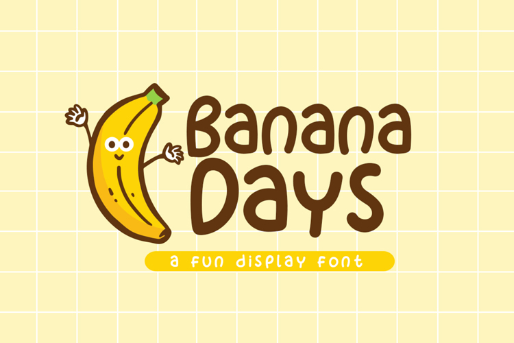 Banana Days Font