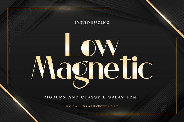 Low Magnetic Font