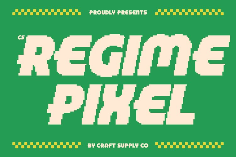 Preview of CS Regime Pixel Font