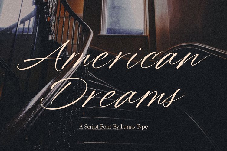 American Dreams Font