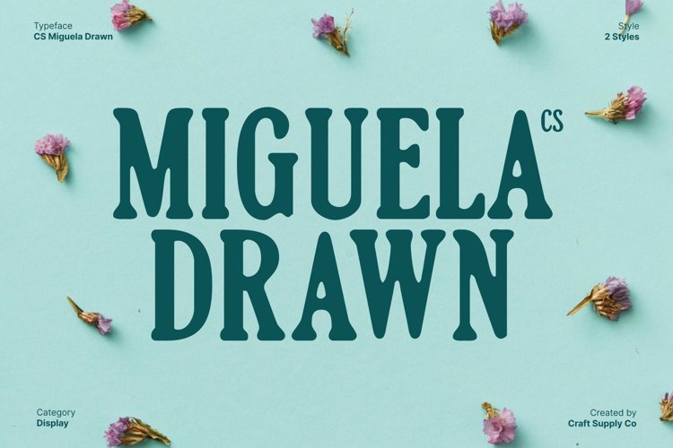 Preview of CS Miguela Drawn Font