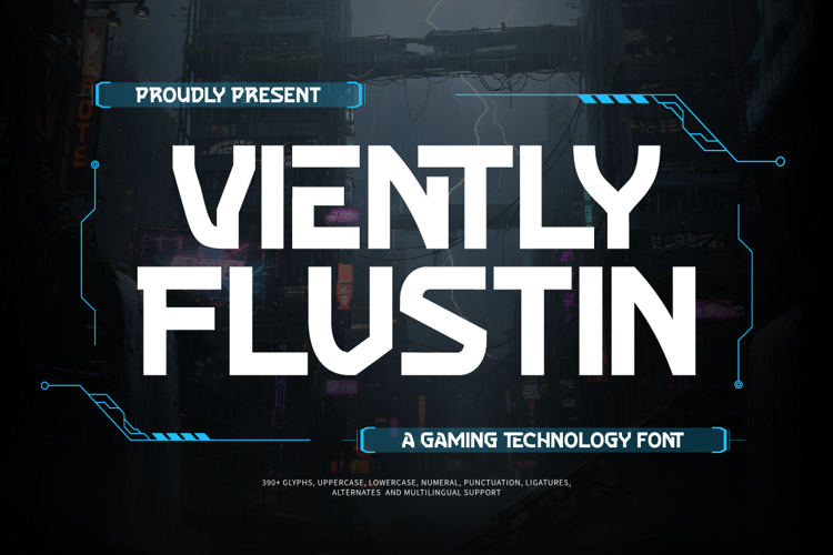 Preview of Viently Flustin - Gaming Technology Display Font