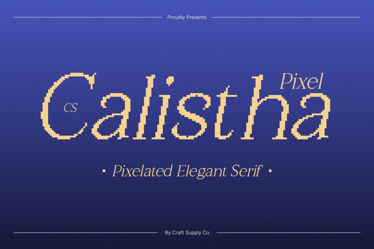 Preview of CS Calistha Pixel Font