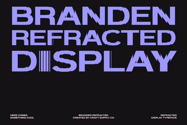 Preview of Branden Refracted Font