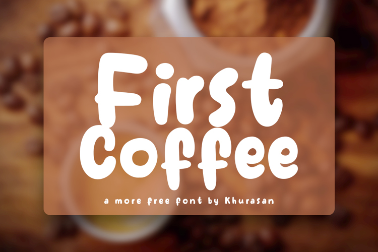 First Coffee Font