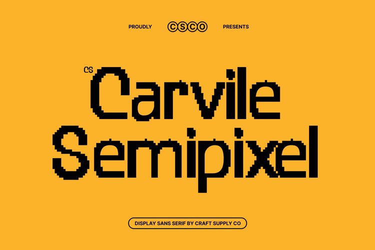 Preview of CS Carvile Semipixel Font