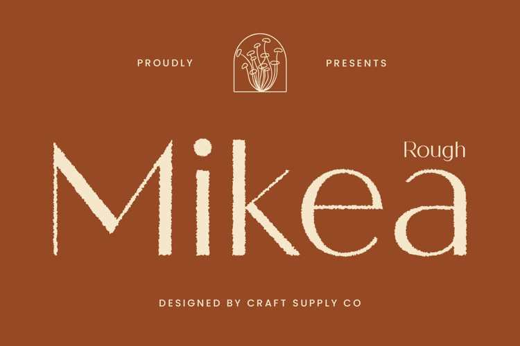 Mikea Rough Font